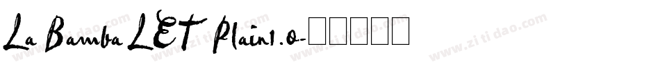 La Bamba LET Plain1.0字体转换